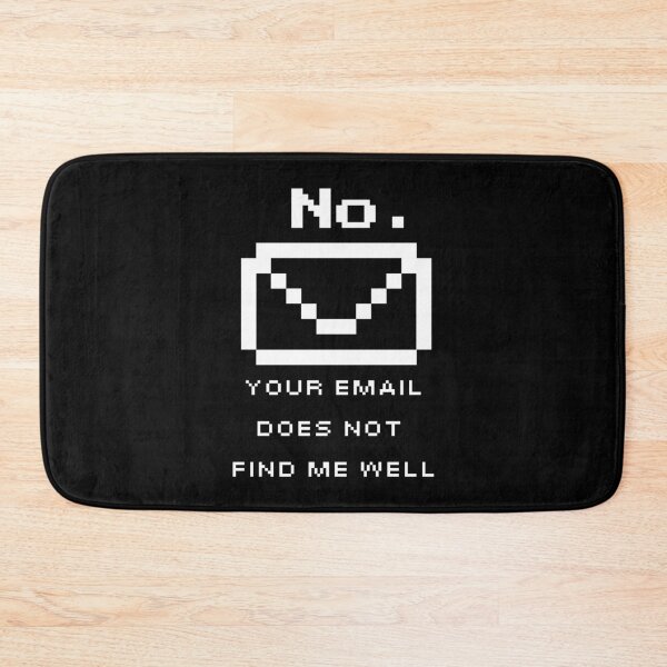 Item preview, No. Your email does not find me well. designed and sold by geekchic tees.