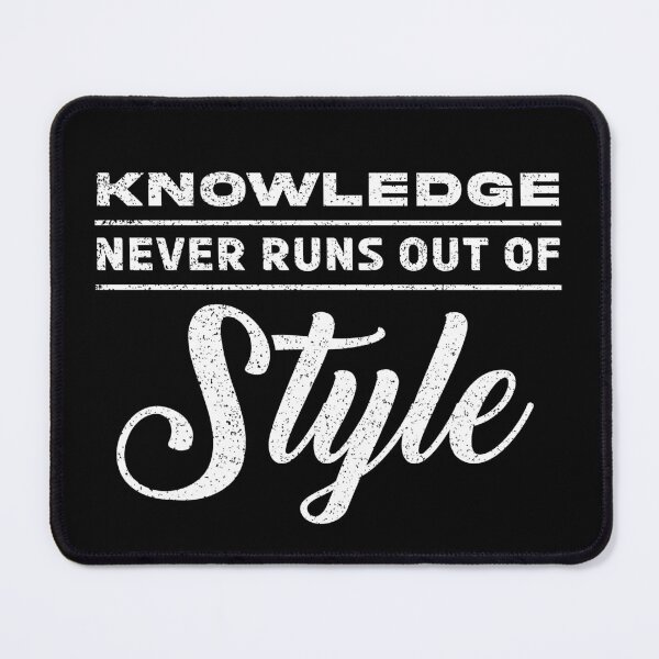 Item preview, Knowledge Never Runs Out Of Style Smart Typography designed and sold by Dmetalx Art Apparel.
