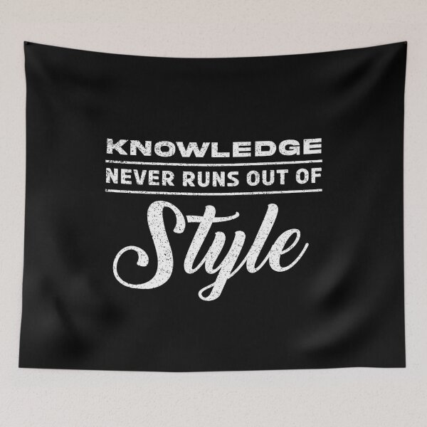 Item preview, Knowledge Never Runs Out Of Style Smart Typography designed and sold by Dmetalx Art Apparel.