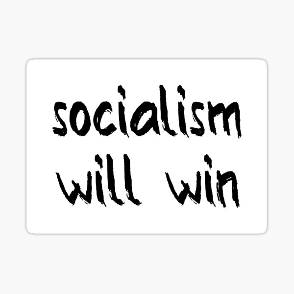 Aperçu de l'œuvre Le socialisme gagnera créée et vendue par Balerion6.