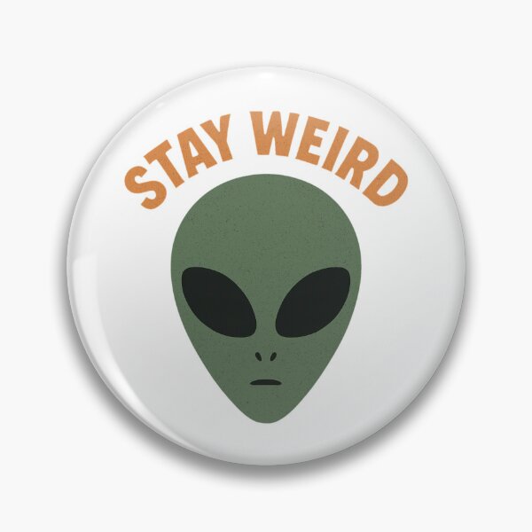 Item preview, Stay Weird designed and sold by Happily Lover.