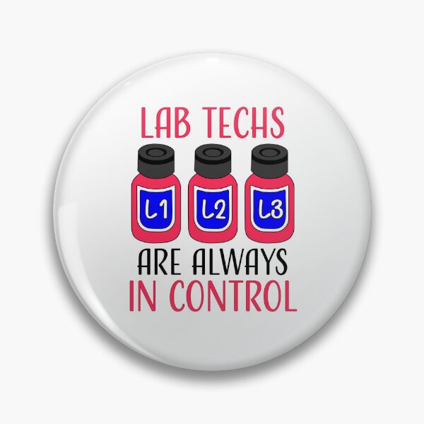 Item preview, Lab techs are always in control designed and sold by Modern-Phantom.