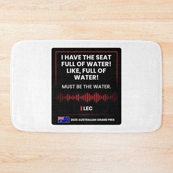 Item preview, Driver #16 Team Radio "Full Of Water" | 2025 Season Australia Race Weekend designed and sold by FilipeFerreira.