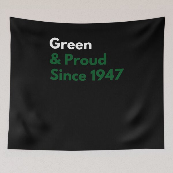 Item preview, Green & Proud since 1947 Pakistani flag Independence Day designed and sold by snowry.
