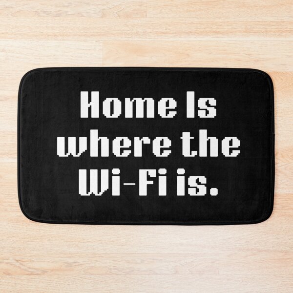 Item preview, Home is where the Wi-Fi is - Funny Introvert  designed and sold by SarcasticCore.