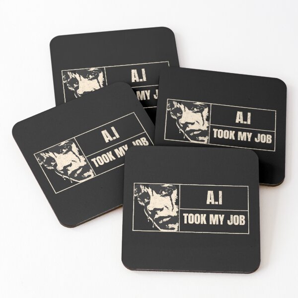 Item preview, AI TOOK MY JOB designed and sold by dudelinart.