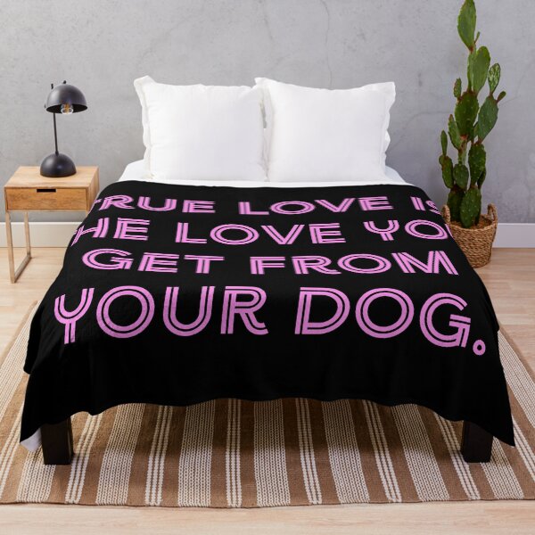 Item preview, True love is the love you get from your dog. designed and sold by Nomad-Maynard.