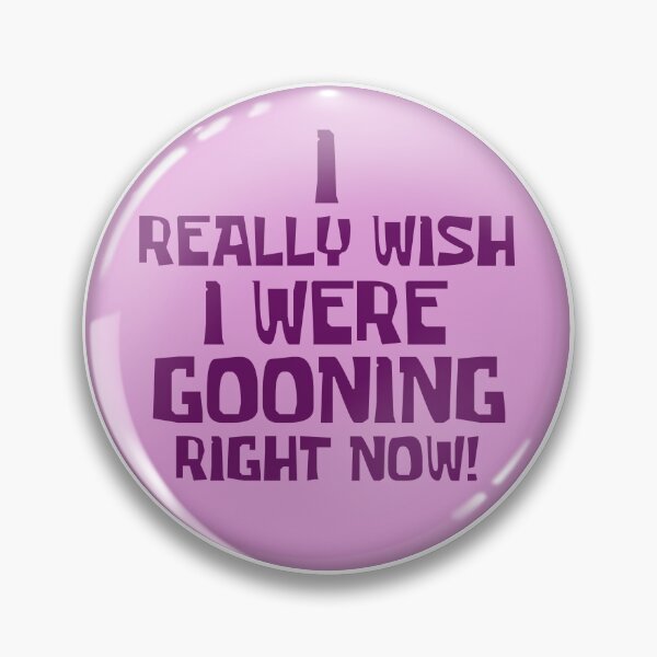 Item preview, I Really Wish I Were Gooning Right Now designed and sold by basedimouto.