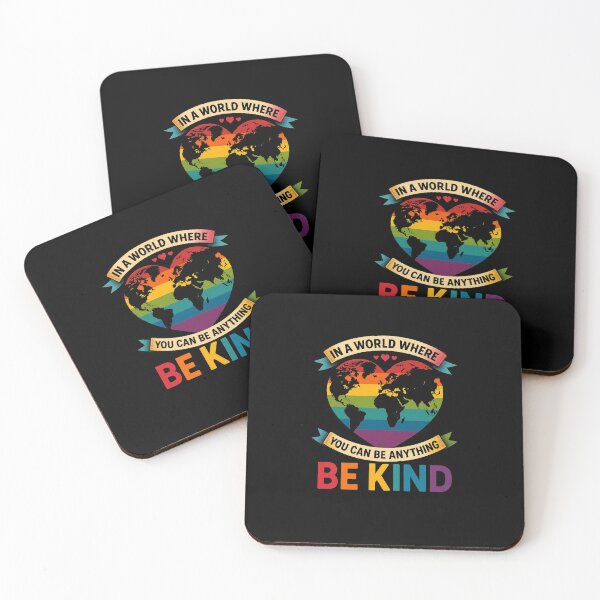 Item preview, In A World Where You Can Be Anything Be Kind Gay Pride Ally designed and sold by diyoor.