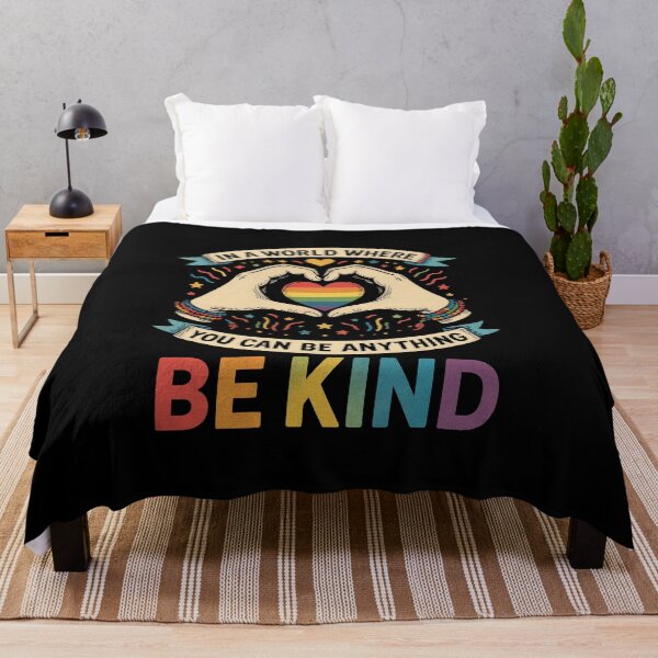 Item preview, In A World Where You Can Be Anything Be Kind Gay Pride LGBT designed and sold by diyoor.