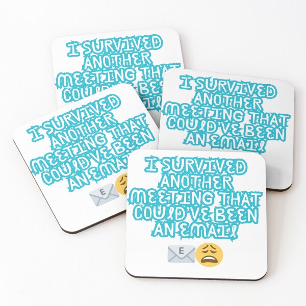 Item preview, Survived a Meeting That Could've Been an Email – Work Humor Tee designed and sold by Design1988.