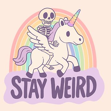 Vorschaubild zum Design Stay Weird – Ein Skelett reitet auf einem Einhorn ins Surreale von Jess.a.creates