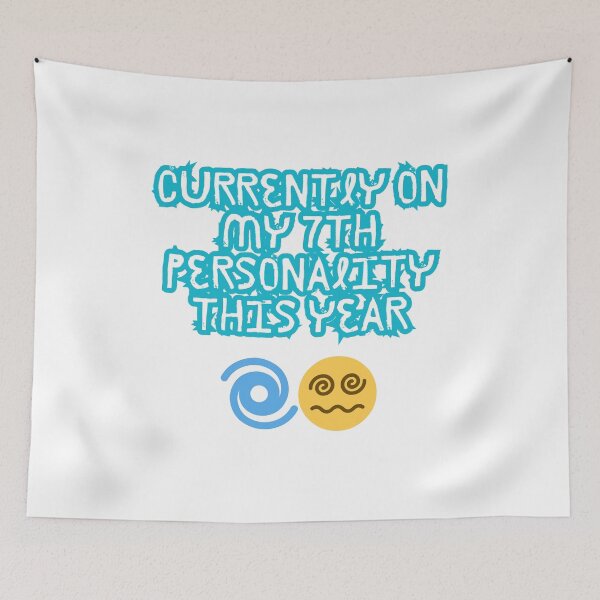 Item preview, On My 7th Personality This Year – Identity Crisis Tee designed and sold by Design1988.
