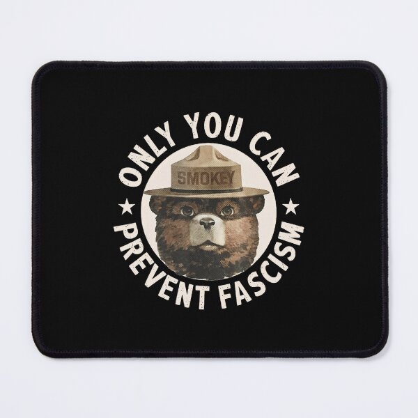 Item preview, Only You Can Prevent Fascism Legend Bear designed and sold by GrulkeNedrow.