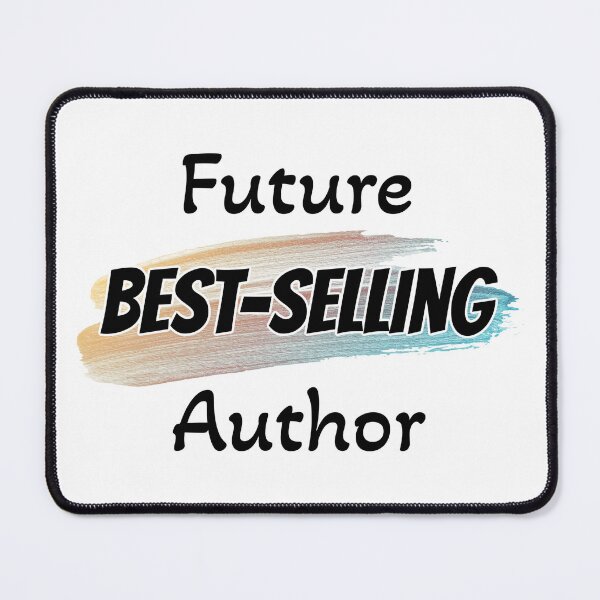 Item preview, Future Best-Selling Author designed and sold by Brent Perrotti.