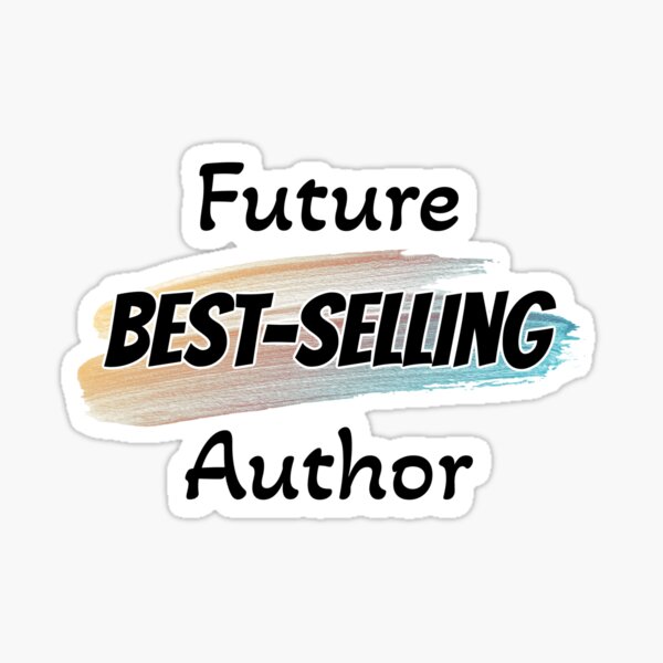 Item preview, Future Best-Selling Author designed and sold by Brent Perrotti.
