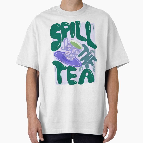 Spill the tea - retro hand lettering - green and purple Oversized T-Shirt