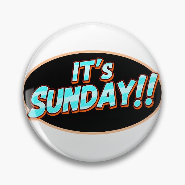Item preview, "IT'S SUNDAY!" designed and sold by Tecno-Art-Land.