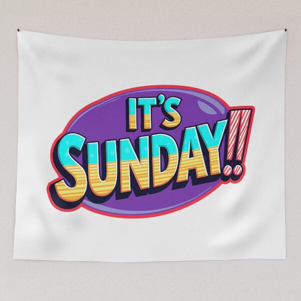 Item preview, "IT'S SUNDAY!" designed and sold by Tecno-Art-Land.