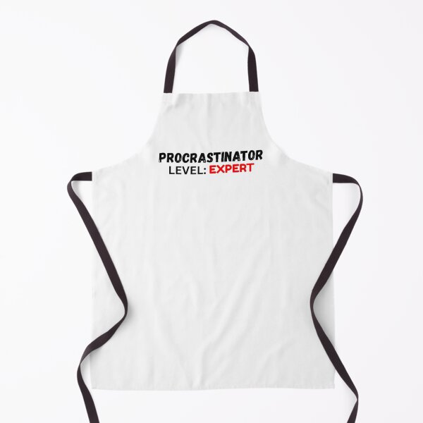 Item preview, Procrastinator Level: Expert designed and sold by SarcastikTeez.