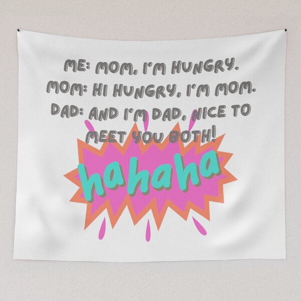Item preview, Funny Dad Joke | I'm Hungry, I'm Mom, I'm Dad Quote designed and sold by RvinJo8.