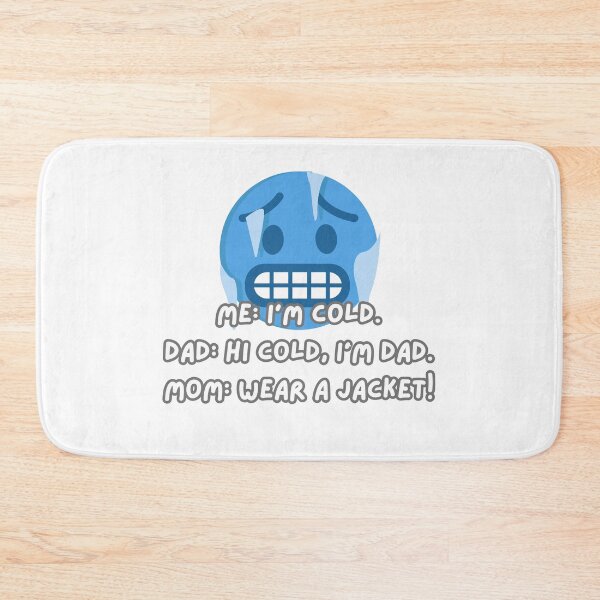 Item preview, Funny Cold Weather Dad Joke | Hi Cold, I’m Dad Quote designed and sold by RvinJo8.
