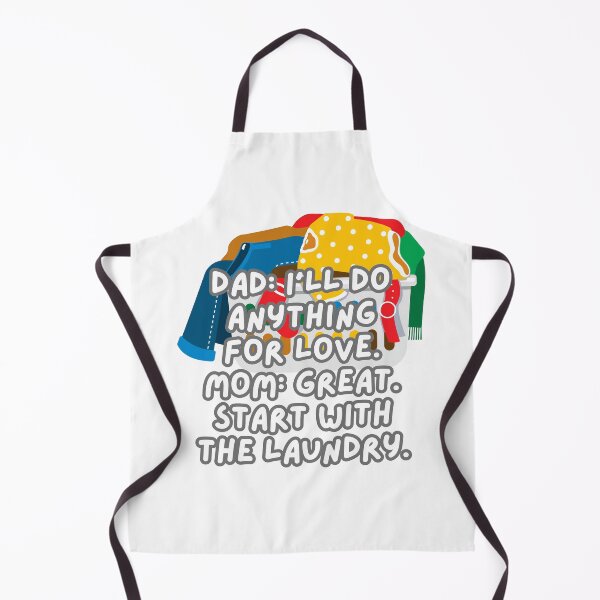 Item preview, I'll Do Anything for Love | Funny Dad & Mom Quote designed and sold by RvinJo8.
