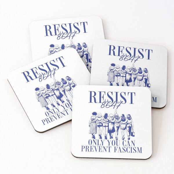 Item preview, Resist 8647 Only You Can Prevent Fascism Feminist designed and sold by GrulkeNedrow.