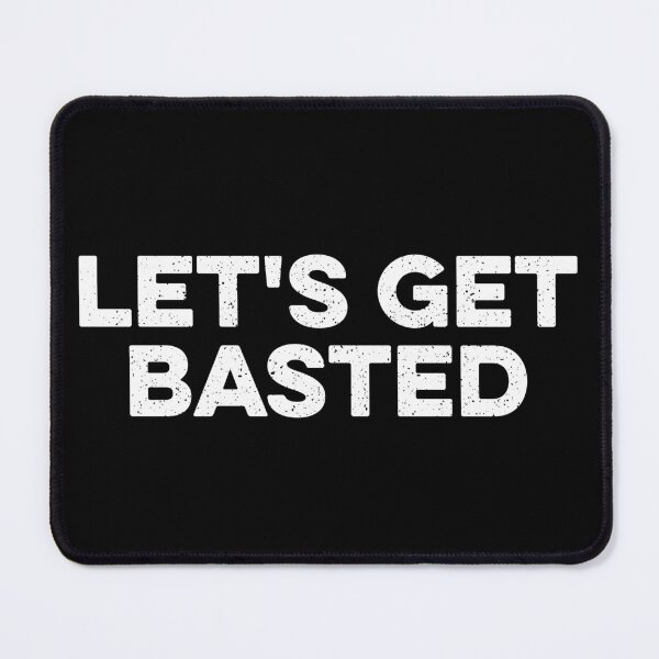 Item preview, Let's Get Basted designed and sold by zeviwanty.