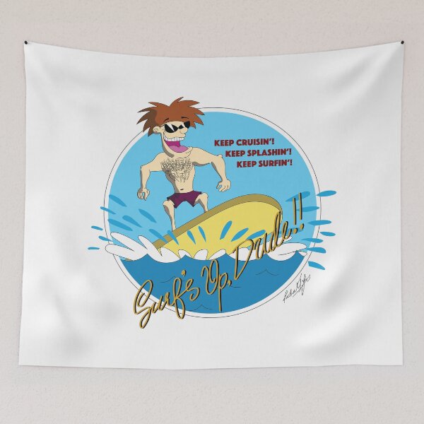 Item preview, "Surf's Up, Dude!" designed and sold by rahuliyer.