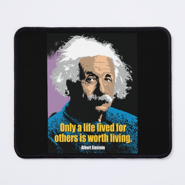 Item preview, "Only a life lived for others is worth living." -Albert Einstein designed and sold by Allen Peterson.