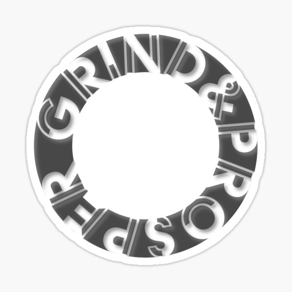 Item preview, Grind & Prosper Circular Motivational Design designed and sold by Grind&Prosper .