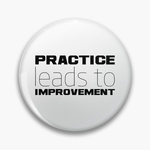 Item preview, Practice Leads to Improvement, Unique designed and sold by villacreativa.