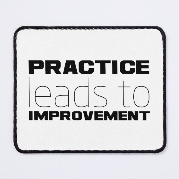 Item preview, Practice Leads to Improvement, Unique designed and sold by villacreativa.