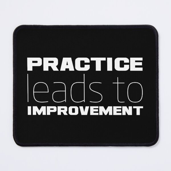 Item preview, Practice Leads to Improvement, Unique designed and sold by villacreativa.