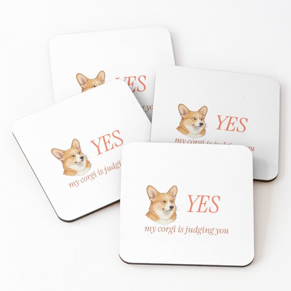 Artikelvorschau, Ja, mein Corgi beurteilt dich entworfen und verkauft von Corgi Headquarters .