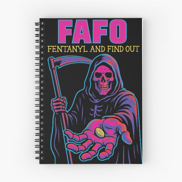 Item preview, FAFO FENTANYL AND FIND OUT GRIM REAPER PSA designed and sold by worn.