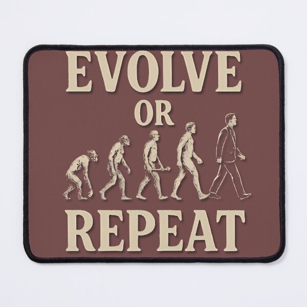 Item preview, Evolve or Repeat: The Cycle of Progress designed and sold by skycharts.