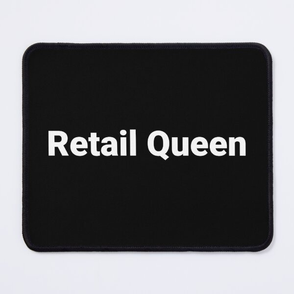 Item preview, Retail Queen designed and sold by Text-based T-Shirts and Gifts.
