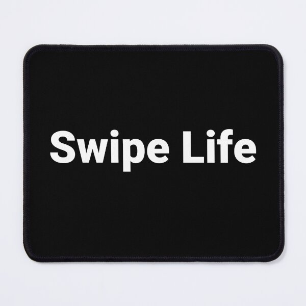 Item preview, Swipe Life designed and sold by Text-based T-Shirts and Gifts.