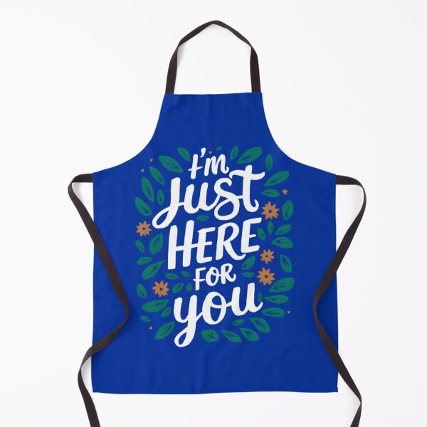 Item preview, I'm Just Here For You – Comforting Support Quote Design designed and sold by KRStyleClub.