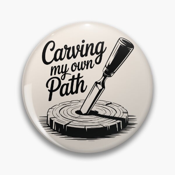 Item preview, Carving My Own Path – Maker’s Journey designed and sold by Jollys-ArtShop.