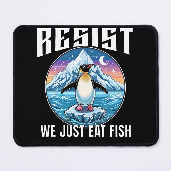 Item preview, Penguin Protest – We Just Eat Fish designed and sold by Fragy72.