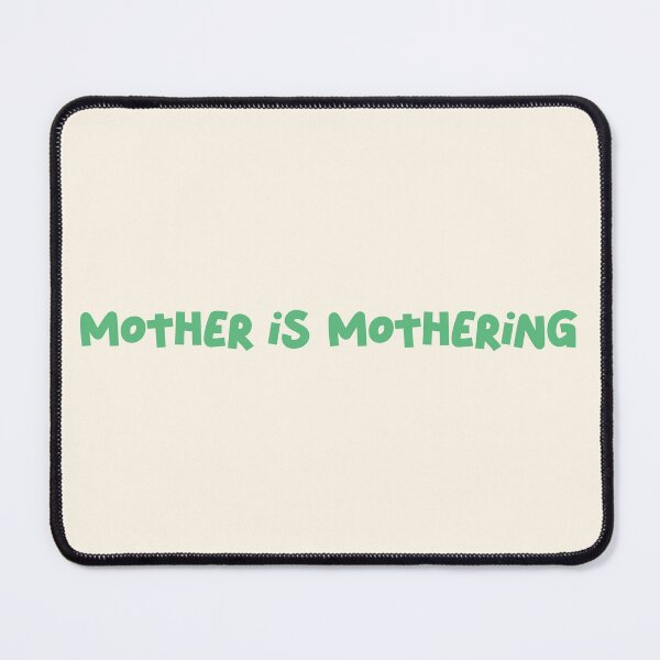 Item preview, mother is mothering designed and sold by MaiZephyr.