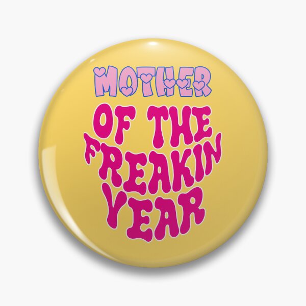 Item preview, Mother of the freakin' year designed and sold by Mauswohn.