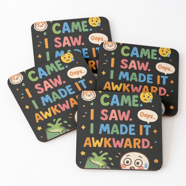 Item preview, I CAME. I SAW. I MADE IT AWKWARD. designed and sold by Nat-Rio.