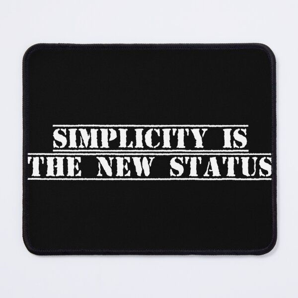 Item preview, Simplicity is the New Status designed and sold by Ninjacatoff.