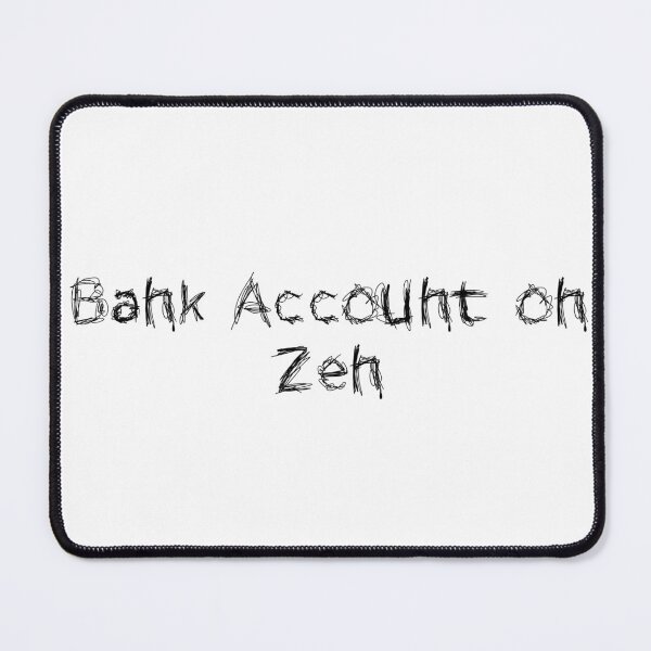 Item preview, Bank Account on Zen designed and sold by Ninjacatoff.
