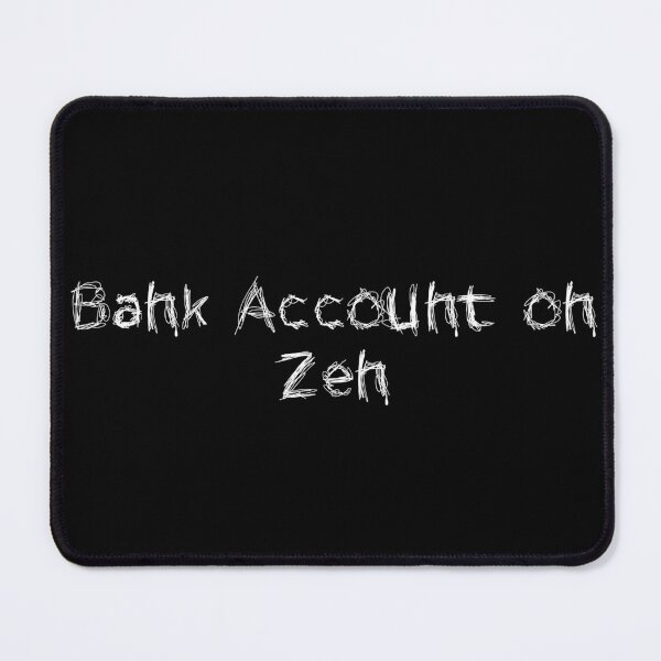 Item preview, Bank Account on Zen designed and sold by Ninjacatoff.