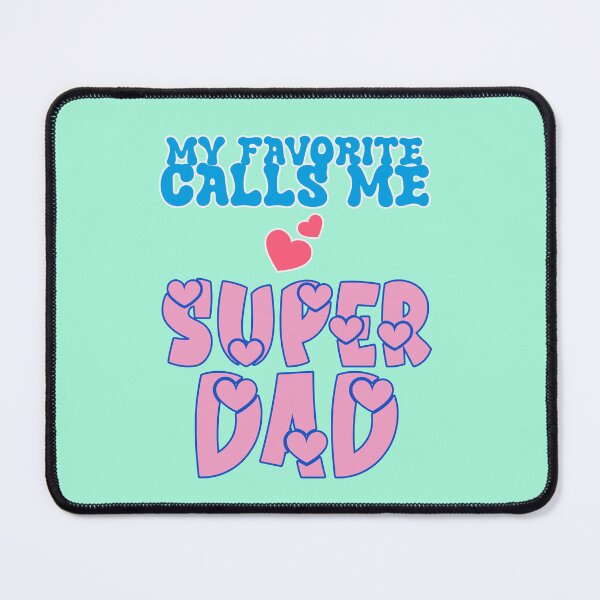 Item preview, My favorite calls me super dad designed and sold by Mauswohn.